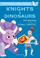 Rytieri proti dinosaurom: Bloomsbury Young Reader - Purple Book Band - Knights V Dinosaurs: A Bloomsbury Young Reader - Purple Book Band