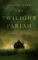 Súmrak vyvrheľa - The Twilight Pariah