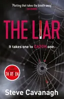 Klamár - Na chytenie jedného je potrebný jeden. - Liar - It takes one to catch one.