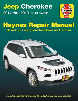 Jeep Cherokee 2014 Thru 2019 Haynes Opravy Príručka: Obsahuje základné informácie pre dnešné zložitejšie vozidlá - Jeep Cherokee 2014 Thru 2019 Haynes Repair Manual: Includes Essential Information for Today's More Complex Vehicles
