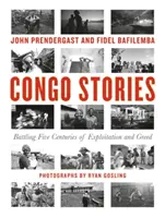 Príbehy z Konga: Boj proti piatim storočiam vykorisťovania a chamtivosti - Congo Stories: Battling Five Centuries of Exploitation and Greed