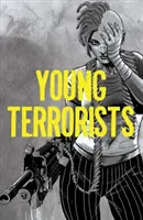 Mladí teroristi, zv. 1, 1 - Young Terrorists, Vol 1, 1
