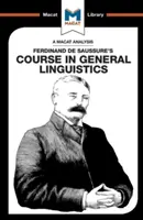 Analýza kurzu všeobecnej jazykovedy Ferdinanda de Saussura - An Analysis of Ferdinand de Saussure's Course in General Linguistics