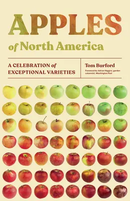 Jablká Severnej Ameriky: Oslava výnimočných odrôd - Apples of North America: A Celebration of Exceptional Varieties