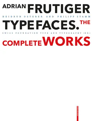 Adrian Frutiger - Písma: Frutiger - kompletné dielo - Adrian Frutiger - Typefaces: Complete Works