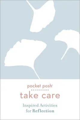 Pocket Posh Take Care: Inšpirované aktivity na zamyslenie - Pocket Posh Take Care: Inspired Activities for Reflection