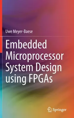 Návrh vstavaných mikroprocesorových systémov pomocou FPGA - Embedded Microprocessor System Design Using FPGAs