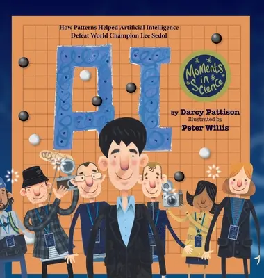 A.I.: Ako vzory pomohli umelej inteligencii poraziť majstra sveta Lee Sedola - A.I.: How Patterns Helped Artificial Intelligence Defeat World Champion Lee Sedol