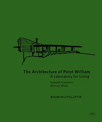Architektúra Point William - The Architecture of Point William