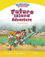 Úroveň 6: Poptropica Anglické dobrodružstvo na ostrove budúcnosti - Level 6: Poptropica English Future Island Adventure