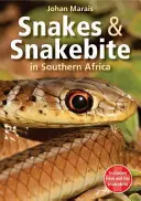 Hady a uštipnutie hadom v južnej Afrike - Snakes & Snakebite in Southern Africa