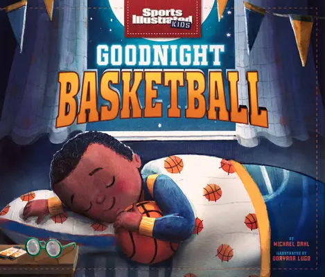 Basketbal na dobrú noc - Goodnight Basketball