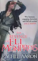 Pomsta Eliho Monpressa - Omnibus obsahujúci Vojnu duchov a Koniec duchov - Revenge of Eli Monpress - An omnibus containing The Spirit War and Spirit's End