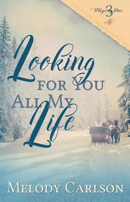 Hľadám ťa celý život - Looking for You All My Life