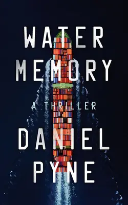 Pamäť vody: Thriller - Water Memory: A Thriller
