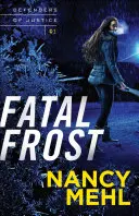 Osudový mráz - Fatal Frost