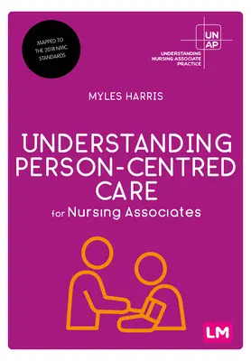 Pochopenie starostlivosti zameranej na človeka pre spolupracovníkov v ošetrovateľstve - Understanding Person-Centred Care for Nursing Associates