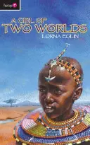 Dievča dvoch svetov - A Girl of Two Worlds
