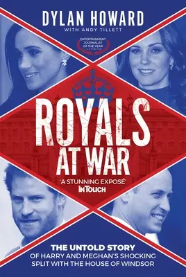 Kráľovská vojna: Nevypovedaný príbeh šokujúceho rozchodu Harryho a Meghan s rodom Windsor - Royals at War: The Untold Story of Harry and Meghan's Shocking Split with the House of Windsor