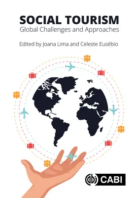 Sociálny cestovný ruch: Globálne výzvy a prístupy - Social Tourism: Global Challenges and Approaches