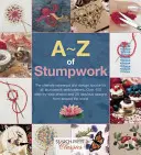 A-Z vyšívania na pahýľoch - A-Z of Stumpwork