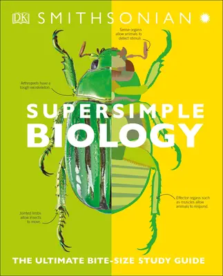 Super jednoduchá biológia: Vychytávky z biológie: jednoduchá príručka pre najmenších - Super Simple Biology: The Ultimate Bitesize Study Guide