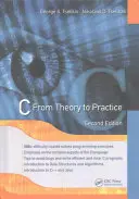 C: Od teórie k praxi, druhé vydanie - C: From Theory to Practice, Second Edition