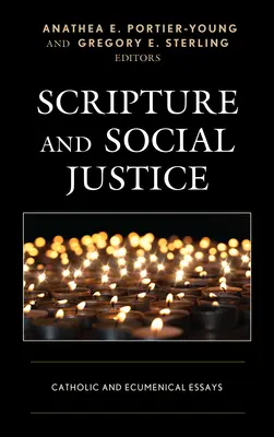 Písmo a sociálna spravodlivosť: Katolícke a ekumenické eseje - Scripture and Social Justice: Catholic and Ecumenical Essays