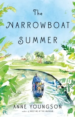 Leto na úzkom člne - The Narrowboat Summer