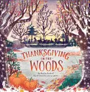 Deň vďakyvzdania v lese - Thanksgiving in the Woods