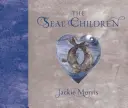 Tulenie deti - The Seal Children