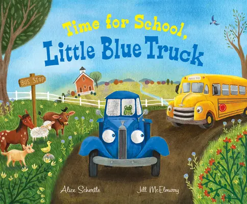 Čas do školy, malý modrý kamión - Time for School, Little Blue Truck