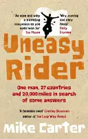 Neľahký jazdec - Uneasy Rider