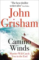 Camino Winds - Najväčšia letná záhada vraždy od najväčšieho žijúceho autora trilerov - Camino Winds - The Ultimate Summer Murder Mystery from the Greatest Thriller Writer Alive