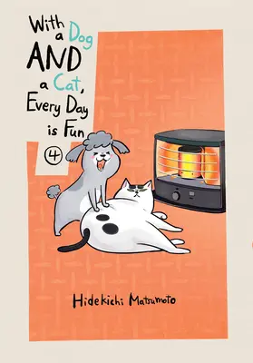 So psom a mačkou je každý deň zábava, 4. diel - With a Dog and a Cat, Every Day Is Fun, Volume 4