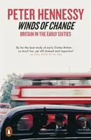 Vetry zmien - Británia na začiatku šesťdesiatych rokov - Winds of Change - Britain in the Early Sixties