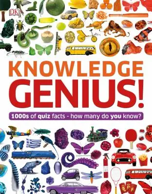 Génius vedomostí!: Kvízová encyklopédia na posilnenie vášho mozgu - Knowledge Genius!: A Quiz Encyclopedia to Boost Your Brain