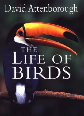 Život vtákov - The Life of Birds