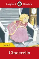 Popoluška - Ladybird Readers Level 1 - Cinderella - Ladybird Readers Level 1