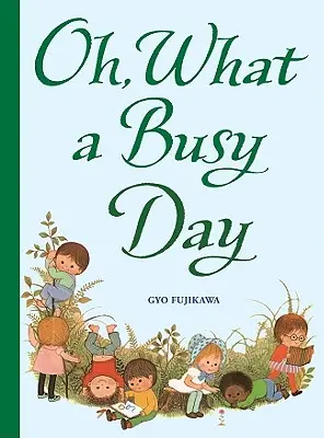 Ach, aký rušný deň - Oh, What a Busy Day