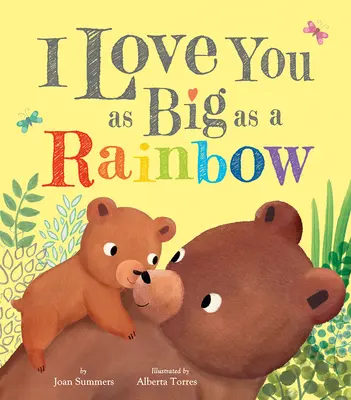 Milujem ťa ako dúhu - I Love You as Big as a Rainbow