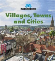 Dediny, mestá a mestečká - Villages, Towns and Cities