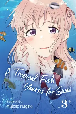 Tropická rybka túži po snehu, zv. 3, 3 - A Tropical Fish Yearns for Snow, Vol. 3, 3