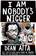 Nie som nikoho černoch - I Am Nobody's Nigger