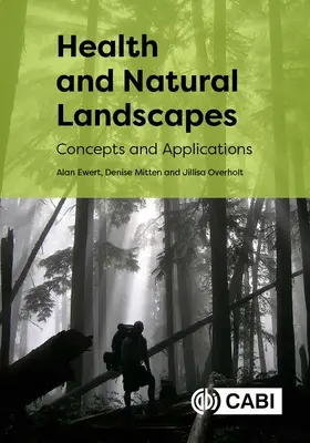 Zdravie a prírodná krajina: Koncepcie a aplikácie - Health and Natural Landscapes: Concepts and Applications