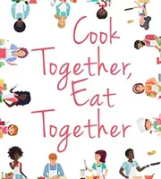 Varíme spolu, jeme spolu - Cook Together, Eat Together