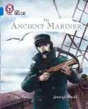 Collins Big Cat -- The Ancient Mariner: Banda 16/Sapphire - Collins Big Cat -- The Ancient Mariner: Band 16/Sapphire