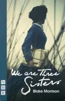 Sme tri sestry - We Are Three Sisters