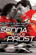 Senna verzus Prost - Senna Versus Prost