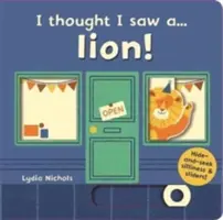 Myslel som, že vidím... leva! - I thought I saw a... lion!